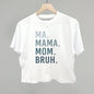 Ma Mama Mom Bruh Blue Gradient Text